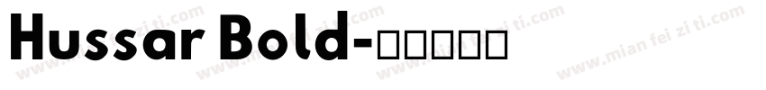 Hussar Bold字体转换